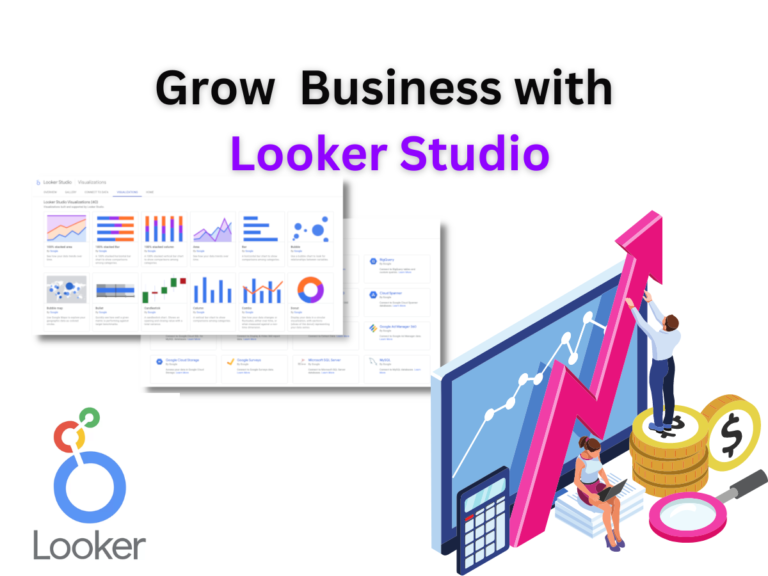 How to Grow Your Business with Google Looker Studio